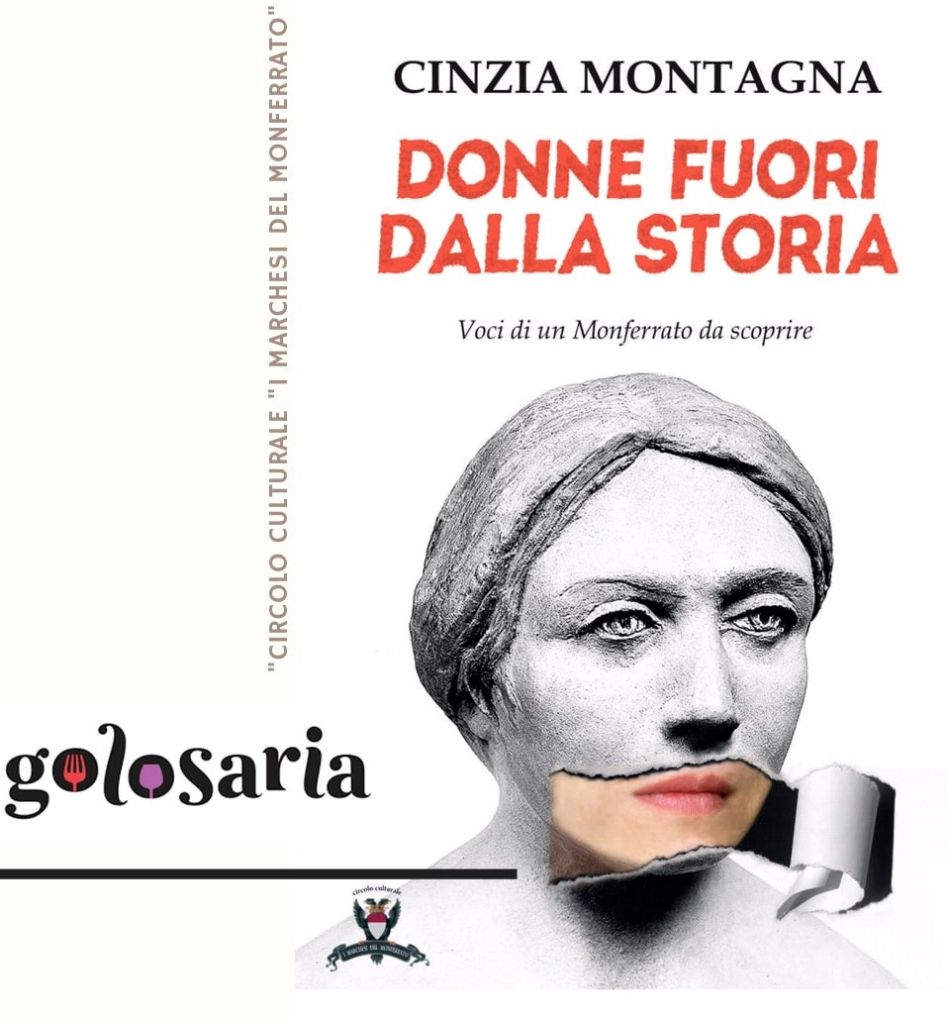 Golosaria: “Donne fuori dalla Storia – Voci di un Monferrato da scoprire”